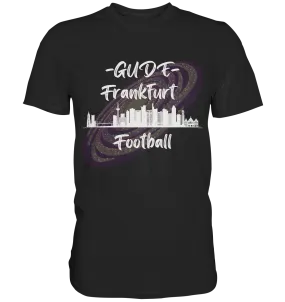 Gude - Frankfurt Football (weiße Schrift) - Premium Shirt